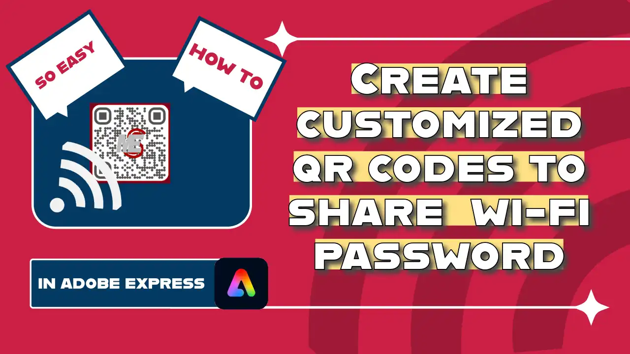 how to create customized qr codes to share wifi password in adobe express bloge image main header mainstream ent